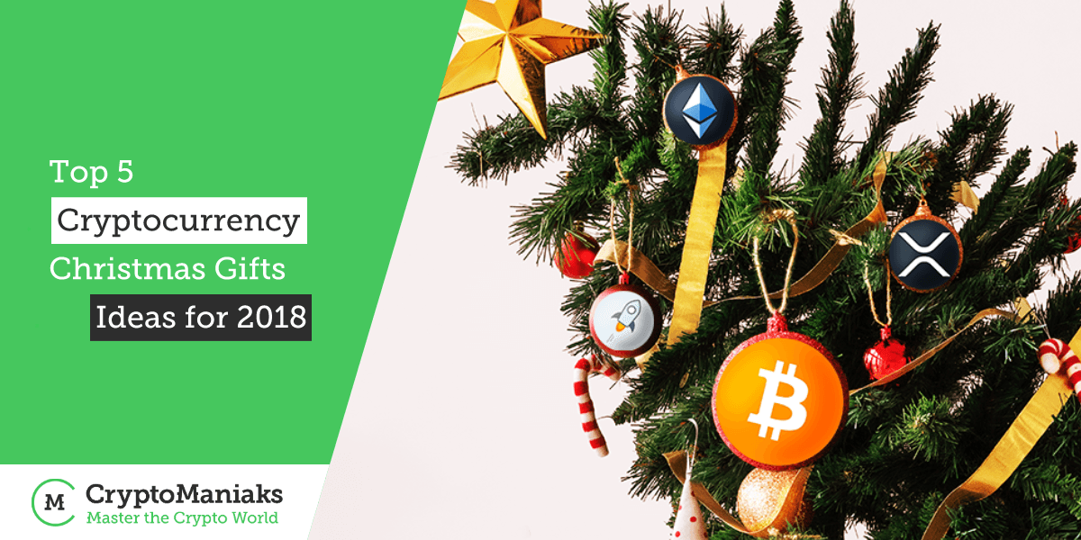 Top 5 Cryptocurrency Christmas Gifts Ideas for 2018